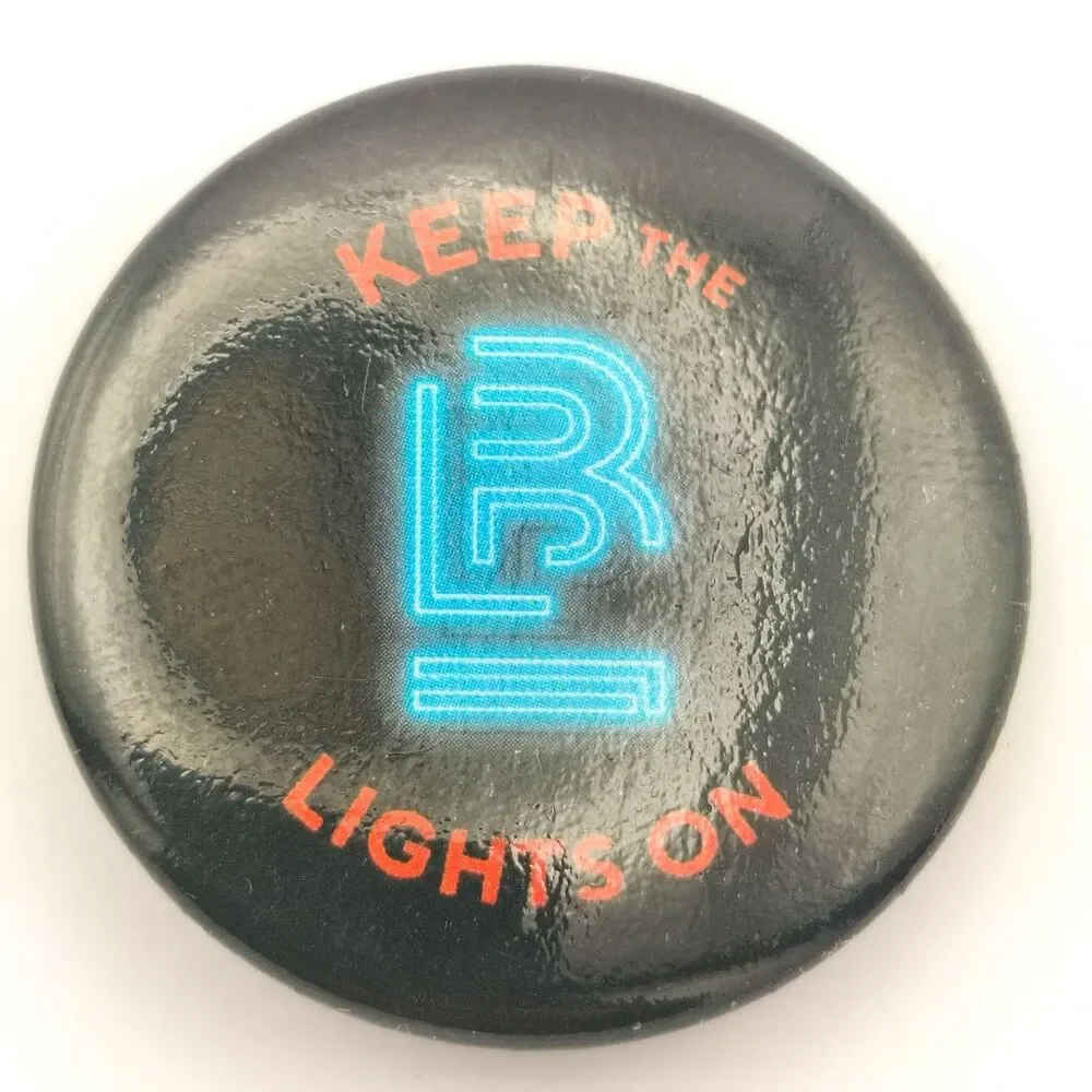 Keep The Lights On LB Pinback Button Round 2024